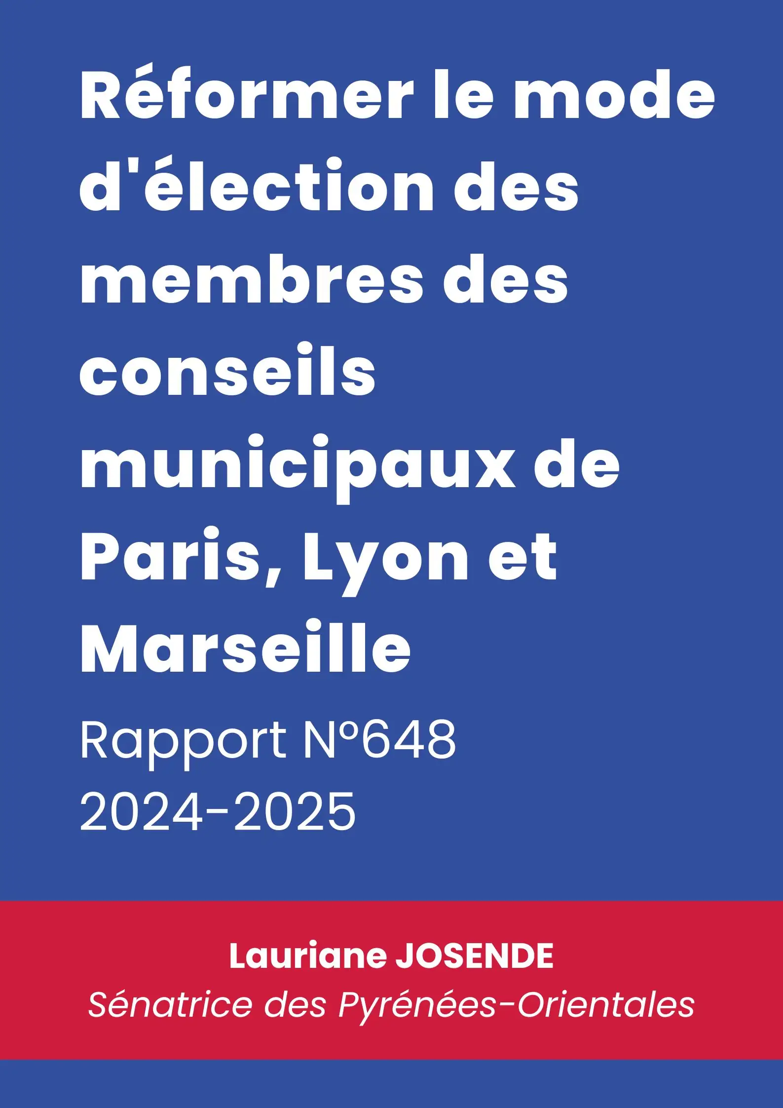 réformer le mode d'élection des membres du conseil de Paris et des conseils municipaux de Lyon et Marseille
